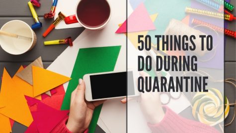 50 fun things to do during quarantine